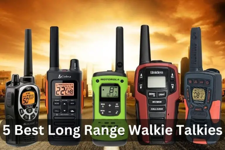 5 Best Long Range Walkie Talkies
