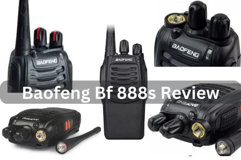 Baofeng Bf 888s Review & Specs | Updated Feature 2024