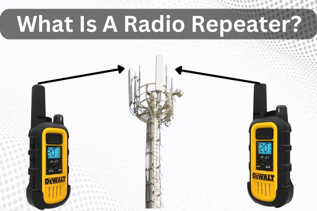 What Is A Radio Repeater?