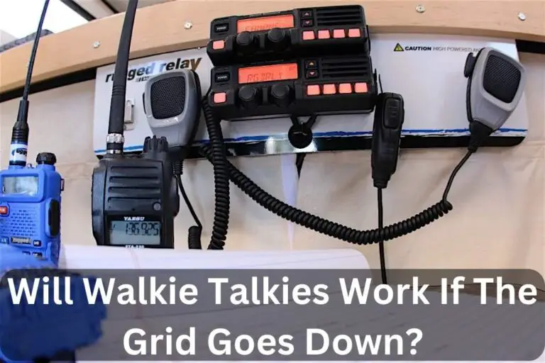 Will Walkie Talkies Work If The Grid Goes Down